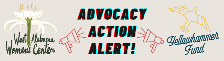 ADVOCACY ALERT for Alabamians – Take Action NOW!