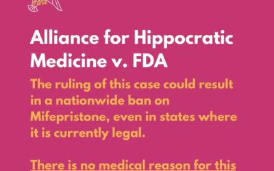 A Nationwide Ban on Mifepristone Would Affect Abortion Access in EVERY State