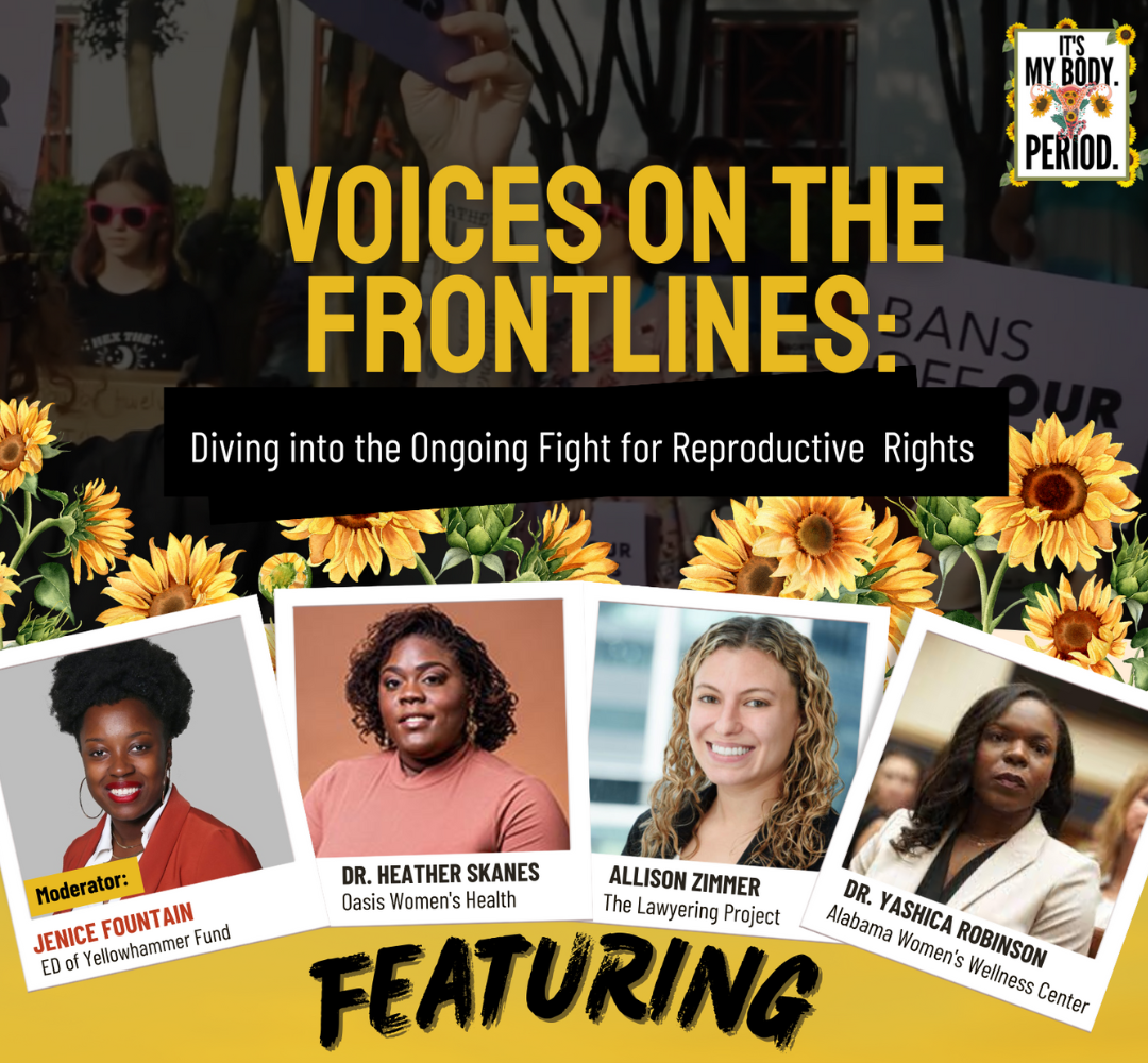 Voices On The Frontlines: Diving into the Ongoing Fight for Reproductive Rights